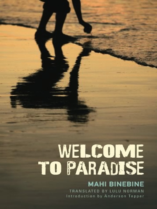 Title details for Welcome to Paradise by Mahi BINEBINE - Available